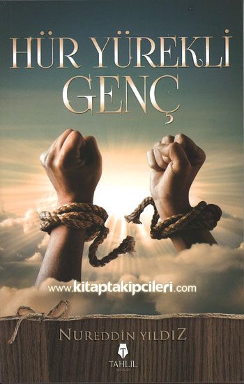 Hür Yürekli Genç, Nureddin Yıldız