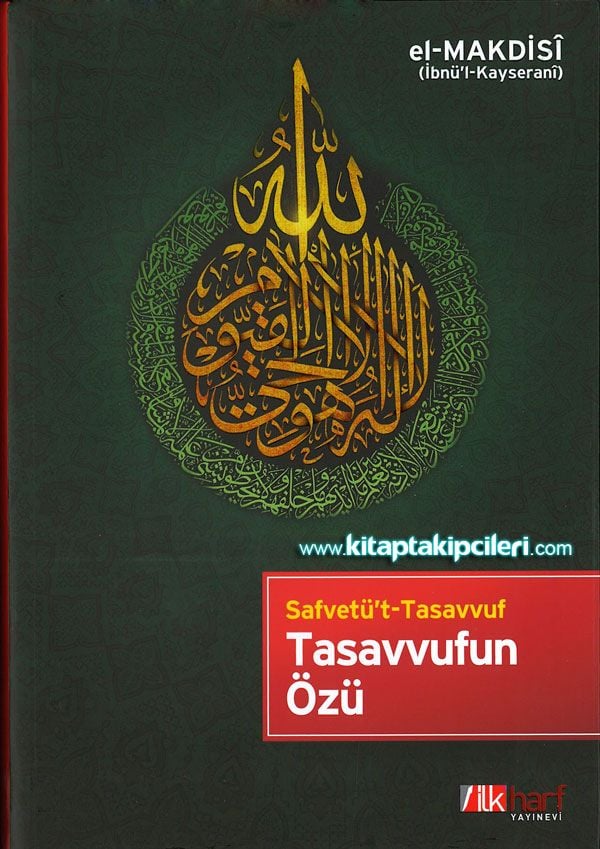 Tasavvufun Özü, Safvetü't Tasavvuf, El Makdisi İbnül Kayserani