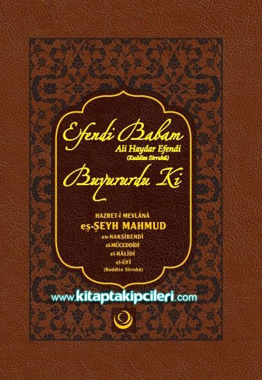 Efendi Babam Ali Haydar Efendi Buyururduki - Karton Kapak