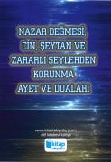 Nazar Değmesi Cin Şeytan Ve Zararlı Şeylerden Korunma Ayet Ve Duaları, Cep Boy