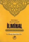Muhtasar İlmihal Resimli, Hanefi Mezhebi Üzere Zaruri Dini Bilgiler