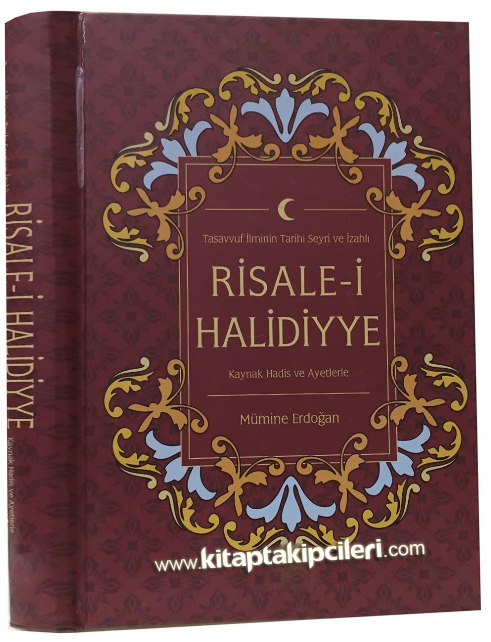 Risalei Halidiyye, Tasavvuf İlminin Tarihi Seyri Ve İzahlı Kaynak Hadis Ve Ayetlerle, Mümine Erdoğan, Osmanlıca Türkçe