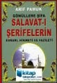 Gönüllere Şifa Salavat- ı Şeriflerin Esrarı, Hikmeti ve Fazileti Cep Boy Kuşe Kağıt