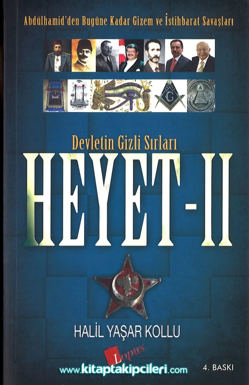 HEYET 2, Devletin Gizli Sırları, Abdulhamid'den Bugüne İstihbarat Savaşları, Halil Yaşar Kollu