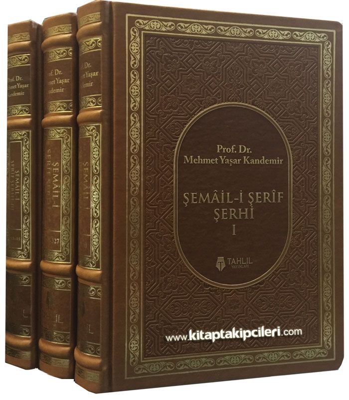 Şemaili Şerif Şerhi, İmam Tirmizi, Prof. Dr. Mehmet Yaşar Kandemir, 3 Cilt Takım Deri