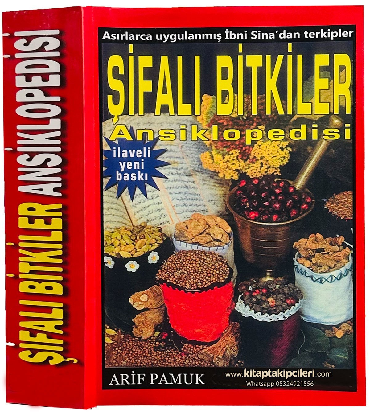İbni Sina dan Terkipler Şifalı Bitkiler Ansiklopedisi Asırlarca Uygulanmış BİTKİLER RENKLİ RESİMLİ ilaveli Yeni Baskı 848 Sayfa