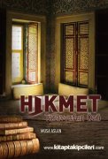 Hikmet, Tasavvufun Özü, Musa Aslan