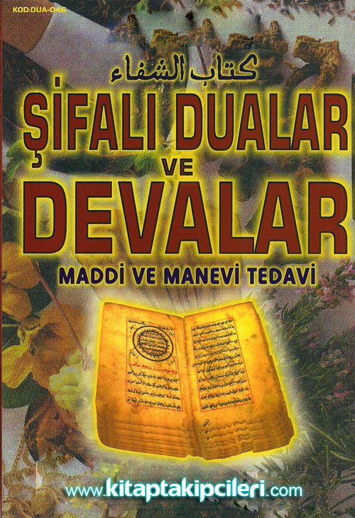 Şifalı Dualar ve Devalar Maddi ve Manevi Tedavi