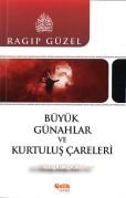 Büyük Günahlar ve Kurtuluş Çareleri, Ragıp Güzel