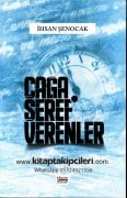 Çağa Şeref Verenler, İhsan Şenocak