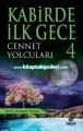 Kabirde İlk Gece 4 Cennet Yolcuları, Seyit Ahmet Uzun