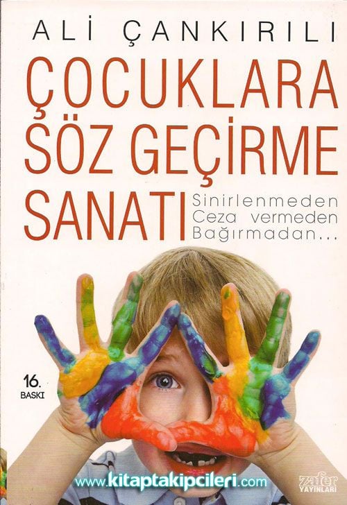 Çocuklara Söz Geçirme Sanatı, Ali Çankırılı