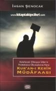 Kuranı Kerim Müdafaası, İhsan Şenocak