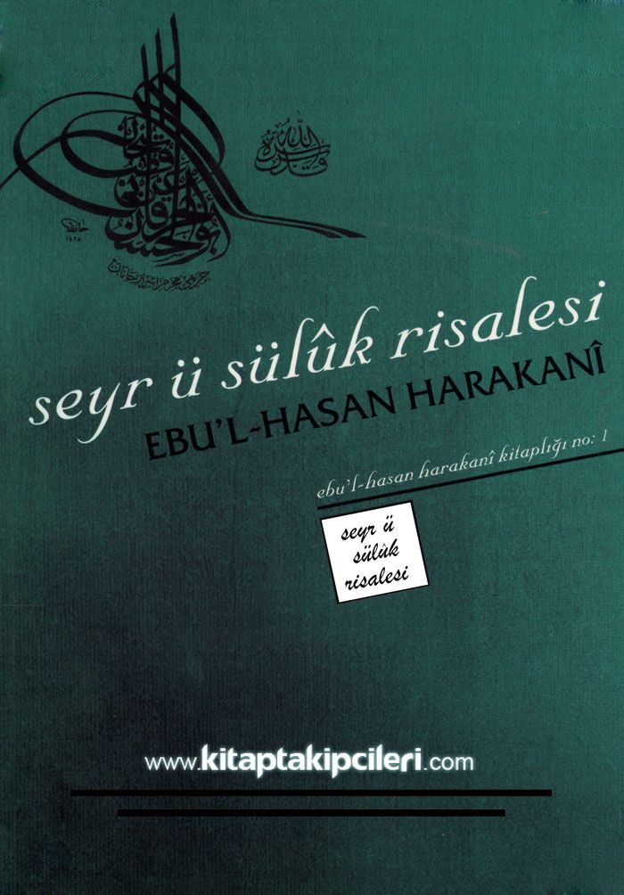 Seyrü Süluk Risalesi, Ebul Hasan Harakani