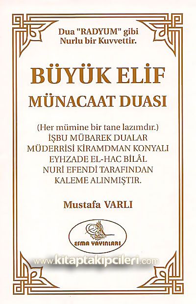 Büyük Elif Münacaat Duası Bilal Nuri Efendi, Mustafa Varlı