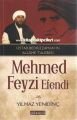 Mehmet Feyzi Efendi, Üstad Bediüzzamanın Allame Talebesi Yılmaz Yenidinç