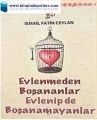 Evlenmeden Boşananlar Evlenip de Boşanamayanlar, İsmail Fatih Ceylan