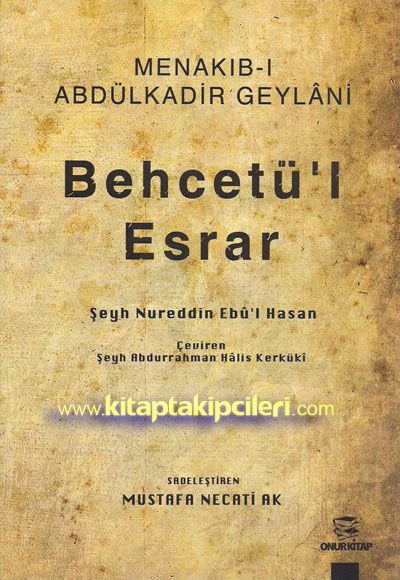 Menakıbı Abdulkadir Geylani, Behcetü'l Esrar - Şeyh Nureddin Ebul Hasan
