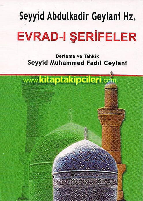 Evradı Şerifeler, Kadiriyye Evradı, Seyyid Abdulkadir Geylani Hz. - Arapça ve Türkçe Meali, Cep Boy 10x14 Cm Ebat Ciltli