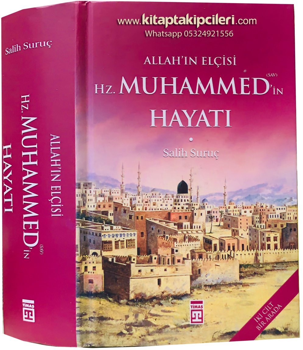 Allahın Elçisi Hz. Muhammed'in Hayatı, Salih Suruç, 2 Cilt Tek Kitap, 800 Sayfa