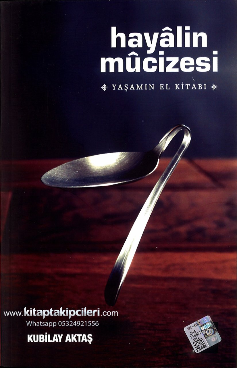 Hayalin Mucizesi Yaşamın El Kitabı, Kubilay Aktaş