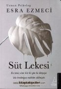 Süt Lekesi, Esra Ezmeci