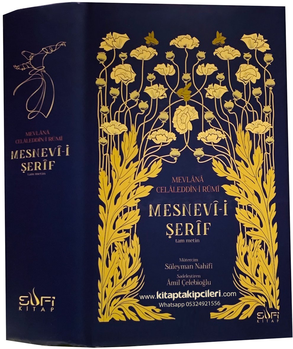 Mesnevi Şerif Tam Metin, Mevlana Celaleddin Rumi, Süleyman Nahifi, Amil Çelebioğlu, Ciltli 800 Sayfa