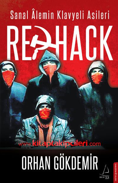 Redhack Sanal Alemin Klavyeli Asilleri Orhan Gökdemir