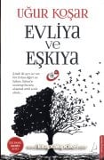 Evliya ve Eşkiya, Uğur Koşar