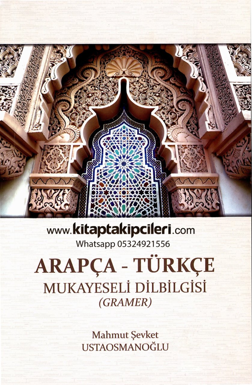 Arapça Türkçe Mukayeseli Dilbilgisi Gramer Kitabı, Mahmut Şevket Ustaosmanoğlu