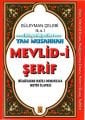 Tam Musahhah Mevlidi Şerif, Bilgisayar Hatlı, Osmanlıca Metin İlaveli  ve Türkçe Okunuşu Dualar,İlahiler, Süleyman Çelebi