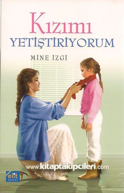 Kızımı Yetiştiriyorum, Mine İzgi