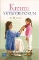 Kızımı Yetiştiriyorum, Mine İzgi