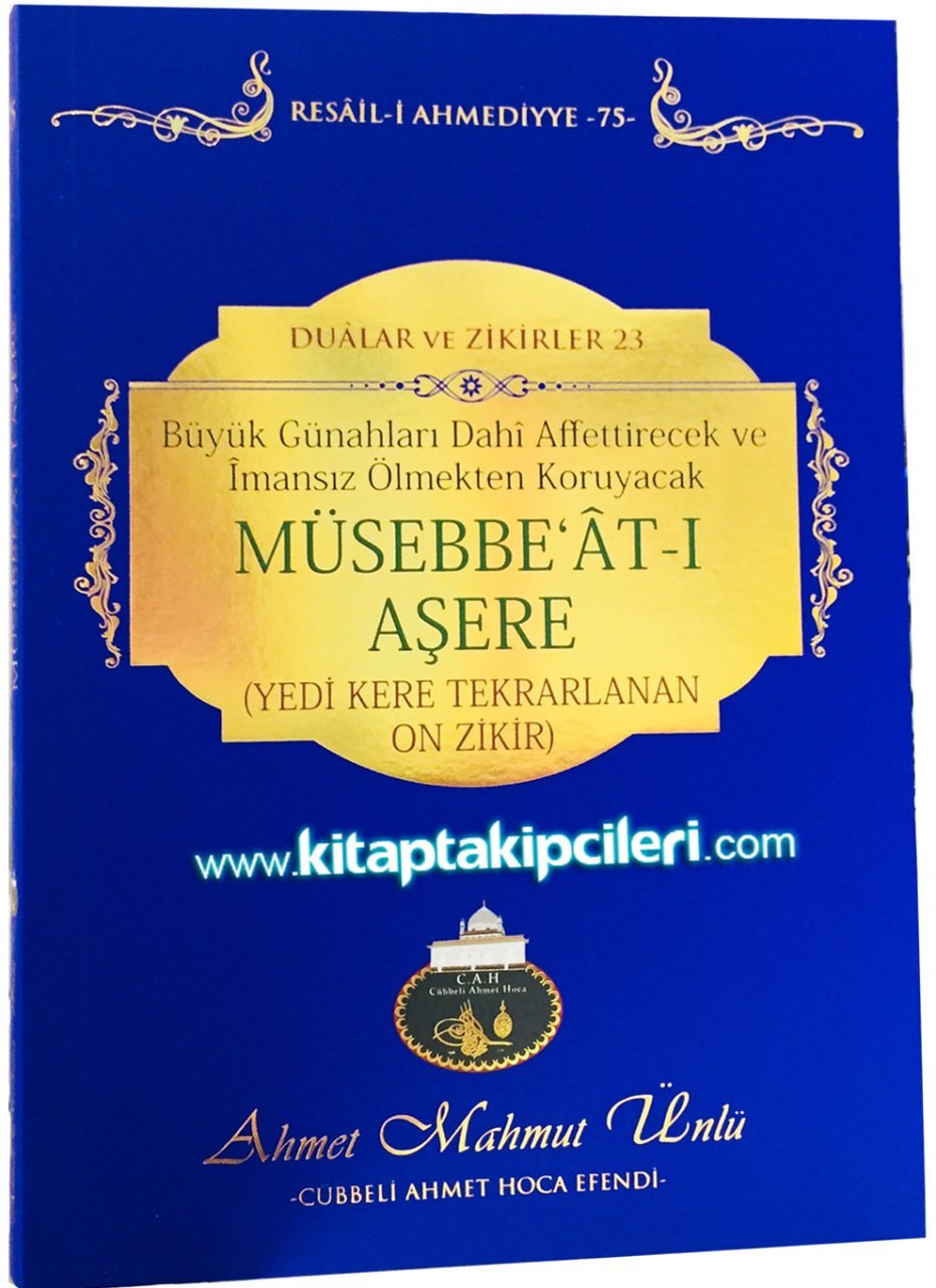 Müsebbeatı Aşere, Yedi Kere Tekrarlanan On Zikir, Dualar ve Zikirler, Cübbeli Ahmet Hoca