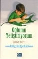 Oğlumu Yetiştiriyorum, Mine İzgi