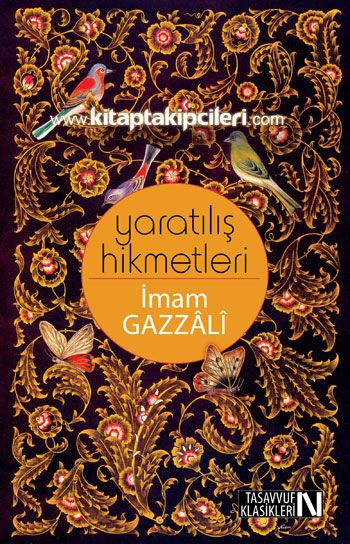 Yaratılış Hikmetleri, İmamı Gazali