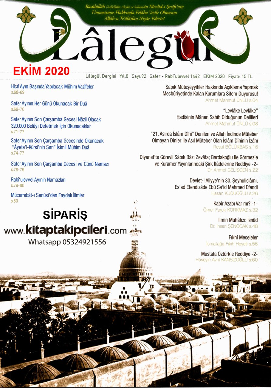 Lalegül Dergisi Ekim 2020, Safer, Rebiülevvel Ayı İbadetleri, Erkek Çocuk Sahibi Olmak Ve Doğum Kolaylığı İçin Dualar, Cübbeli Ahmet Hoca
