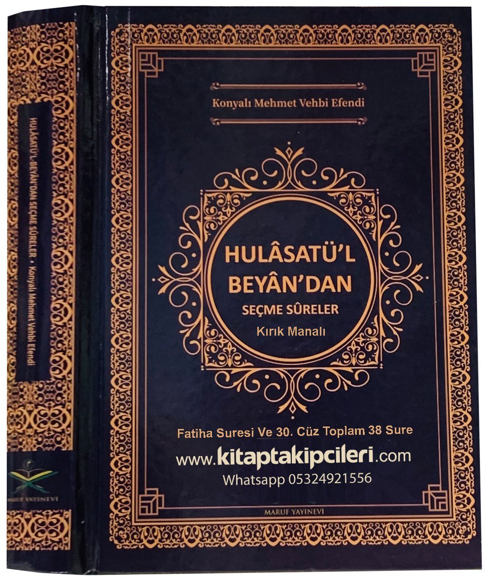 Hulasatül Beyandan Seçme Sureler, Konyalı Mehmet Vehbi Efendi, Kelime Mealli, Fatiha Suresi Ve 30. Cüz Toplam 38 Sure, Şamua Kağıt, 520 Sayfa