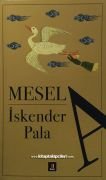 Mesela, İskender Pala