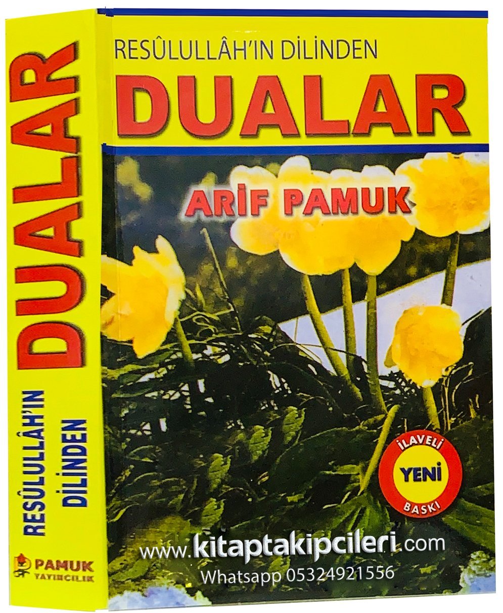 Resulullahın Dilinden Dualar, Arif Pamuk, İlaveli Yeni Baskı, 544 Sayfa