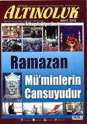 Altınoluk Dergisi MAYIS 2018 | Ramazan Müminlerin Cansuyudur