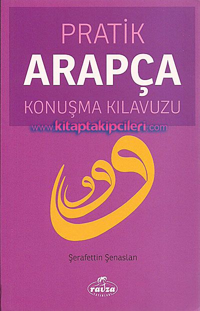 Pratik Arapça Konuşma Kılavuzu, Şerafettin Şenaslan