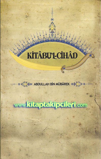 Kitabul Cihad Abdullah Bin Mübarek