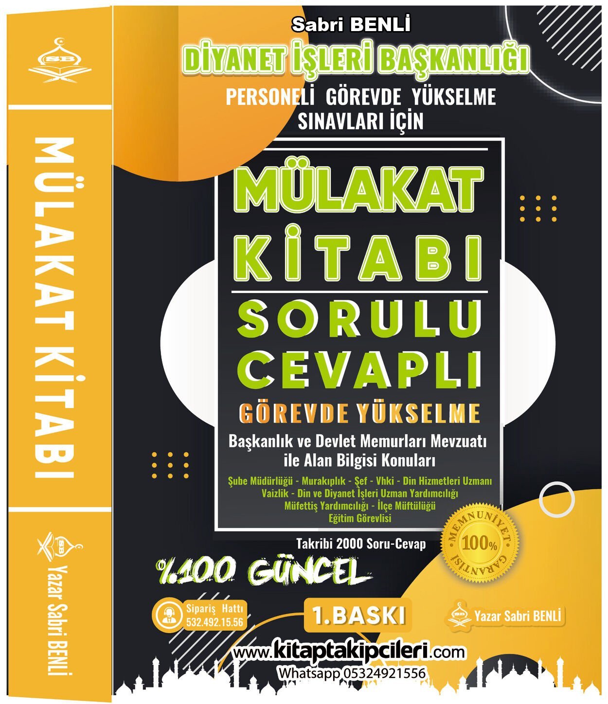Diyanet GYS Mülakat Kitabı, Sabri Benli, Görevde Yükselme Sorulu Cevaplı Sözlü Mülakat Şube Müdürlüğü, Murakıplık, Şef, Vaizlik, Vhki, Din Hizmetleri Uzmanı, Din İşleri Yüksek Kurulu Uzman, Müfettiş Yardımcılığı, İlçe Müftülüğü Sınavları İçin, 643 Sayfa