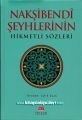 Nakşibendi Şeyhlerinin Hikmetli Mukaddes Sözleri, Büyük Boy Ciltli