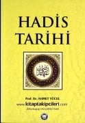 Hadis Tarihi, Prof. Dr. Ahmet Yücel