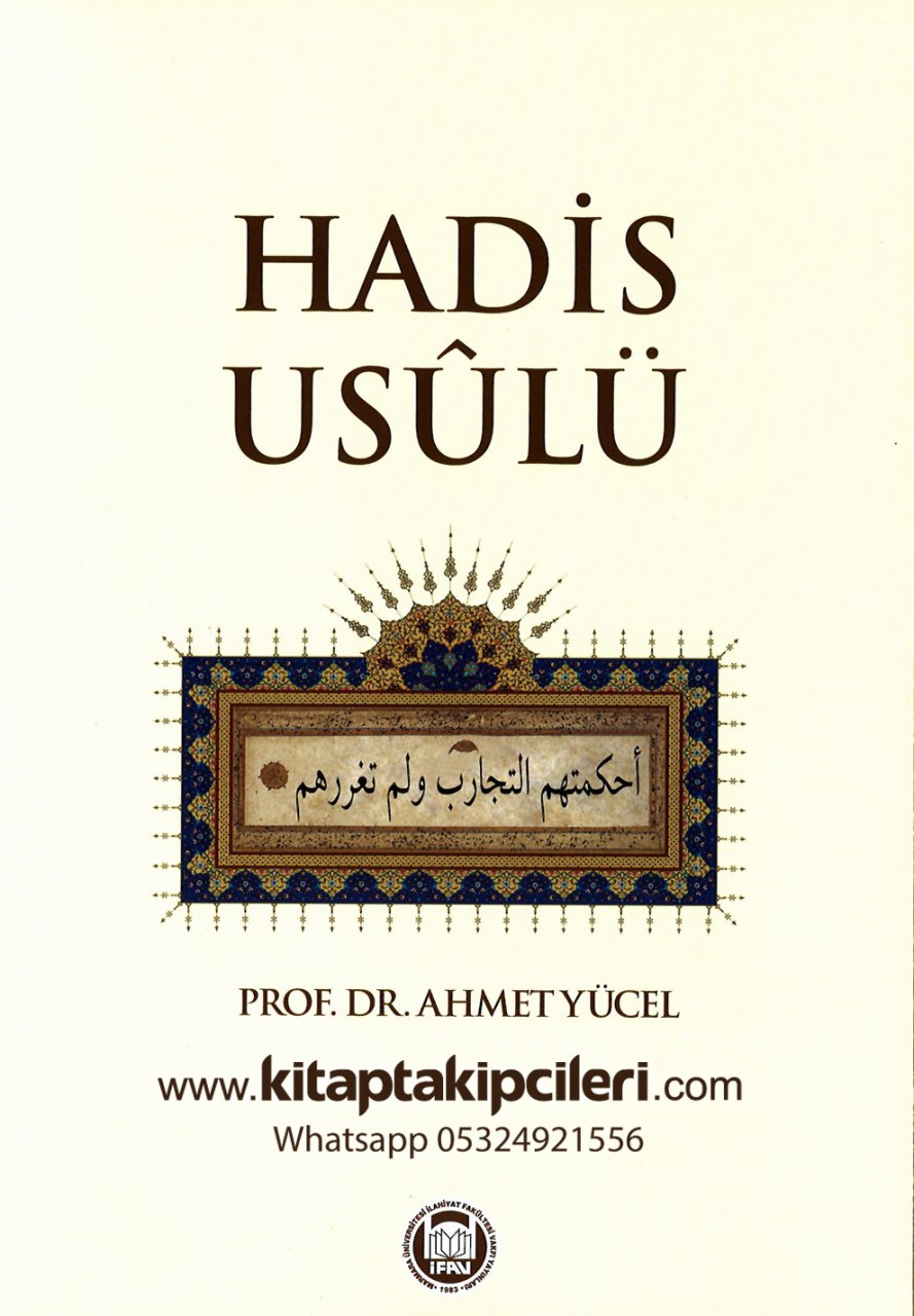 Hadis Usulü, Prof. Dr. Ahmet Yücel