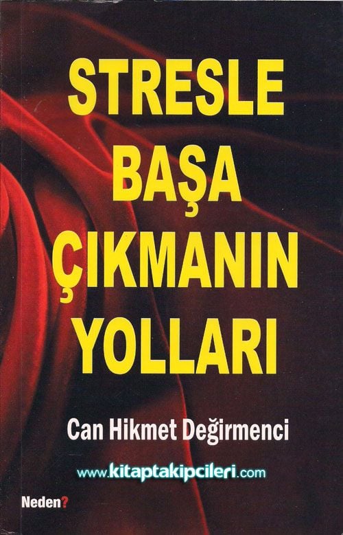 Stresle Başa Çıkmanın Yolları, Can Hikmet Değirmenci