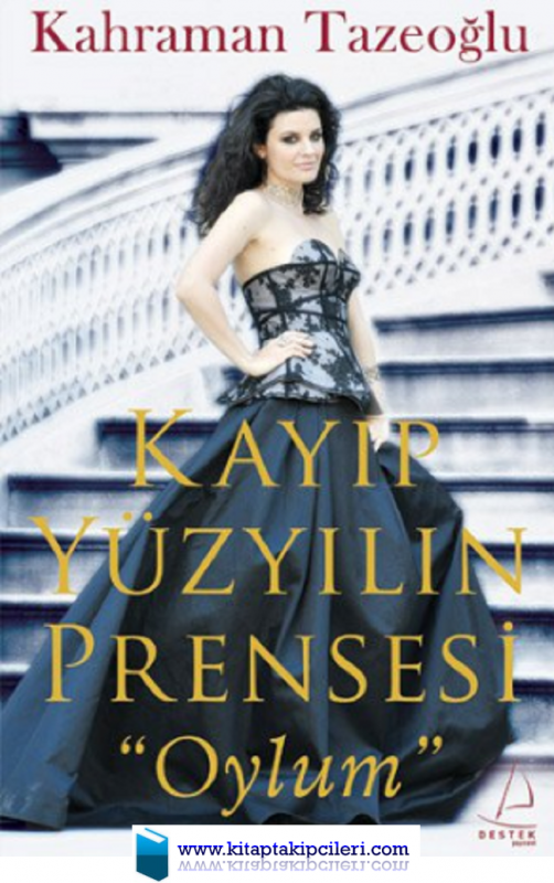 Kayıp Yüzyılın Prensesi, Oylum
