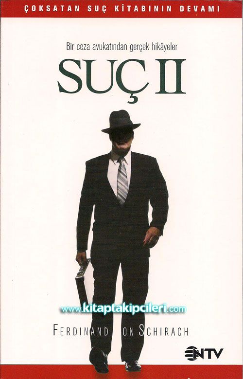 Suç 2 Bir Ceza Avukatından Gerçek Hikayeler - Ferdinand von Schirach